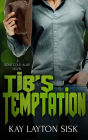 Tib's Temptation