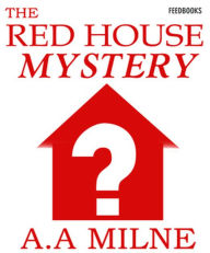 Title: The Red House Mystery, Author: A. A. Milne