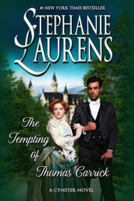 Title: The Tempting of Thomas Carrick (Cynster Next Generation #2), Author: Stephanie Laurens