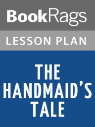 Title: The Handmaid's Tale Lesson Plans, Author: BookRags