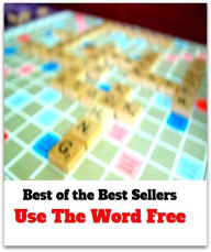 Title: Best of the Best Sellers Use The Word Free (use ones head, use ones loaf, use ones noggin, use somebody, use tax, use up, use value, use-by date, use-mention distinction), Author: Resounding Wind Publishing