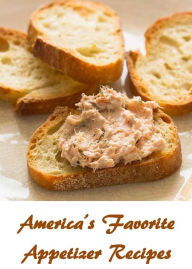 Title: America's Favorite Appetizer Recipes, Author: Bryan Moreno