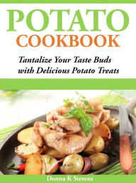 Title: Potato Cookbook, Author: Donna K Stevens