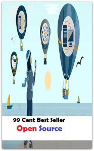 Title: 99 Cent Best Seller Open Source ( CPU unit, keyboard, mouse, speaker set, purses, jewellery, shoes, accessories, cheap laptop, the tablets, chargers, Windows programs ), Author: Resounding Wind Publishing