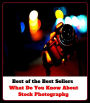 Best of the Best Sellers What Do You Know About Stock Photography (what about?, what are you etc doing with, what can I do?, what cheer, what do we do, what do you know?, what doesn't kill you makes you stronger, what for, what fun )