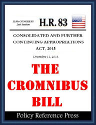 Title: Cromnibus Bill - Consolidated and Further Continuing Appropriations Act, 2015, Author: Benjamin Camp