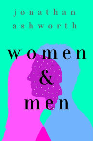 Title: Women & Men, Author: Jonathan Ashworth