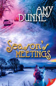 Title: Season's Meetings, Author: Amy Dunne