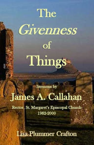 Title: The Givenness of Things, Author: Lisa Plummer Crafton