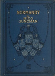 Title: Normandy (Illustrated), Author: G.E. Mitton
