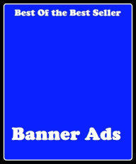 Title: Best of the Best Sellers Bannerads (banters, breads, bannerates, barnyards, bannarols, banters), Author: Resounding Wind Publishing