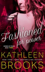 Title: Fashioned for Power, Author: Kathleen Brooks