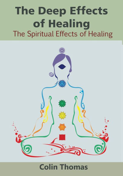 The Deep Effects of Healing