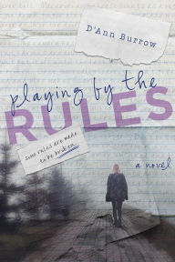 Title: Playing by the Rules, Author: D'Ann Burrow