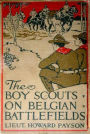 The Boy Scouts on Belgian Battlefield