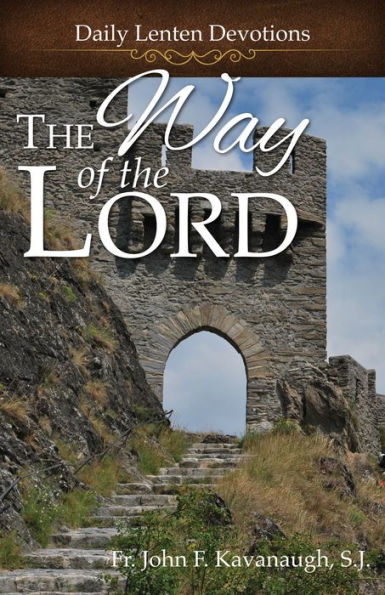 The Way of the Lord: Daily Lenten Devotions