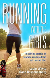 Title: Running with the Girls, Author: Lacie Whyte