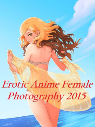 Anime Porn Hentai Cartoon Sex - Anime Awesome 12 (Hentai, Animation, Nude, Nudes, Sex, Models, 3D, Cartoon,  Sex, Erotic, Erotica, Adult, Anime)|NOOK Book