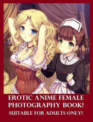 311px x 406px - Erotic Photography: Anime Insider 58 (Hentai, Animation, Nude, Nudes, Sex,  Models, 3D, Cartoon, Sex, Erotic, Erotica, Adult, Anime)|NOOK Book