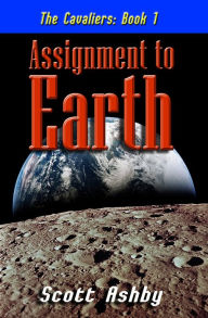 Title: Assignment to Earth, Author: Scott Ashby