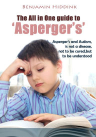 Title: The All in One guide to 'Asperger's', Author: Benjamin Hiddink