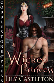 Title: Wicked Princess, Author: Lily Castleton