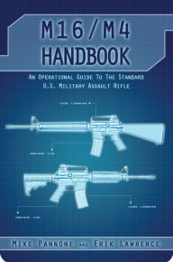Title: M16/M4 Handbook, Author: Erik Lawrence
