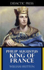 Philip Augustus - King of France