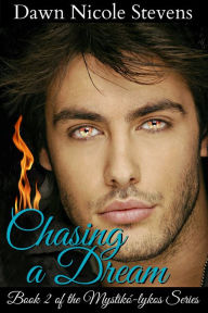 Title: Chasing a Dream, Author: Dawn Nicole Stevens