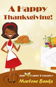 Title: A HAPPY Thanksgiving!, Author: Marlene Banks