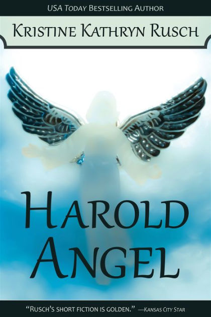 Harold Angel by Kristine Kathryn Rusch | eBook | Barnes & Noble®