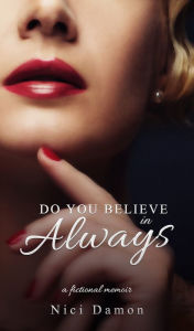 Title: Do You Believe In Always, Author: Nici Damon