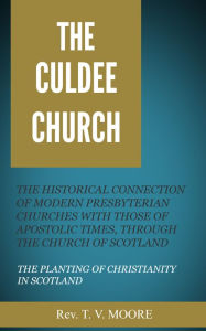 Title: The Culdee Church, Author: Delmarva Publications