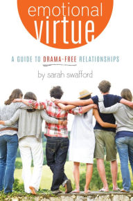 Title: Emotional Virtue, Author: Sarah Swafford