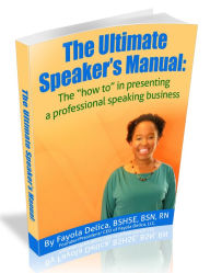 Title: The Ultimate Speaker's Manual: The 