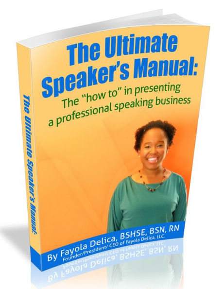 The Ultimate Speaker's Manual: The 