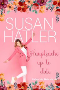 Title: Hauptsache up to date, Author: Susan Hatler