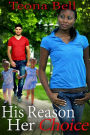 His Reason, Her Choice [Interracial Romance]