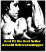 Best of the Best Sellers Arnold Schwarzenegger