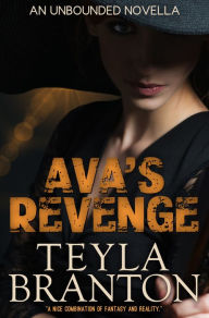 Title: Ava's Revenge, Author: Teyla Branton