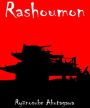 Rashoumon