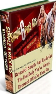 Title: Key to Simple 6 Pack Abs - The Simple Guide To 6 Pack Abs...Revealed! Best abs that you will get easy.., Author: Think Different