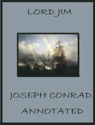 Title: Lord Jim (Annotated), Author: Joseph Conrad