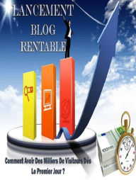 Title: Lancement Blog Rentable, Author: Brahim Yassini