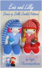 Evie and Lilly Dress up Dolls Crochet Patterns