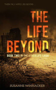 Title: The Life Beyond, Author: Susanne Winnacker