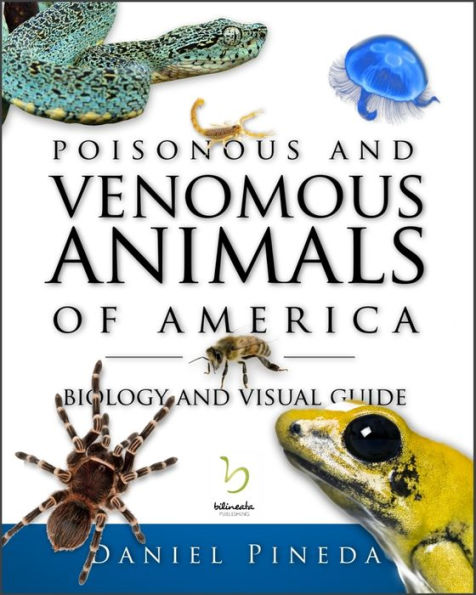 Poisonous and venomous animals of America