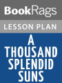 A Thousand Splendid Suns Lesson Plans