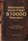 Managing Your First S1000D Project: A Guide for Technical Publications Project Managers