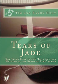 Title: Tears of Jade, Author: Tim Hunt